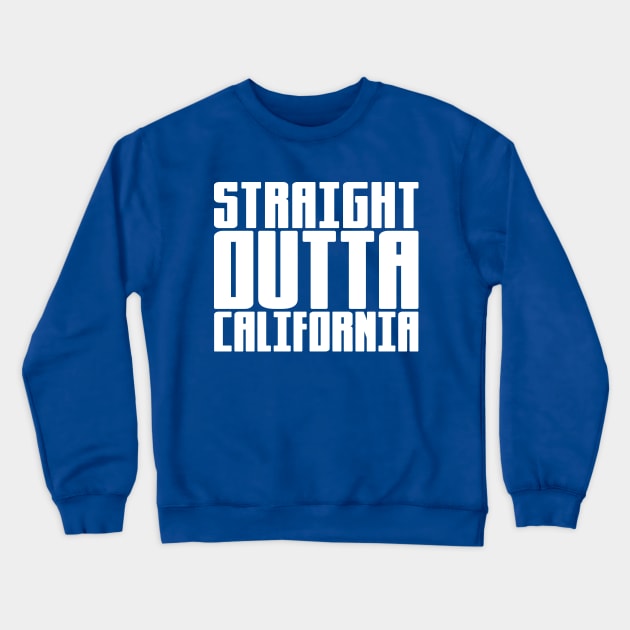 Straight Outta California Crewneck Sweatshirt by colorsplash